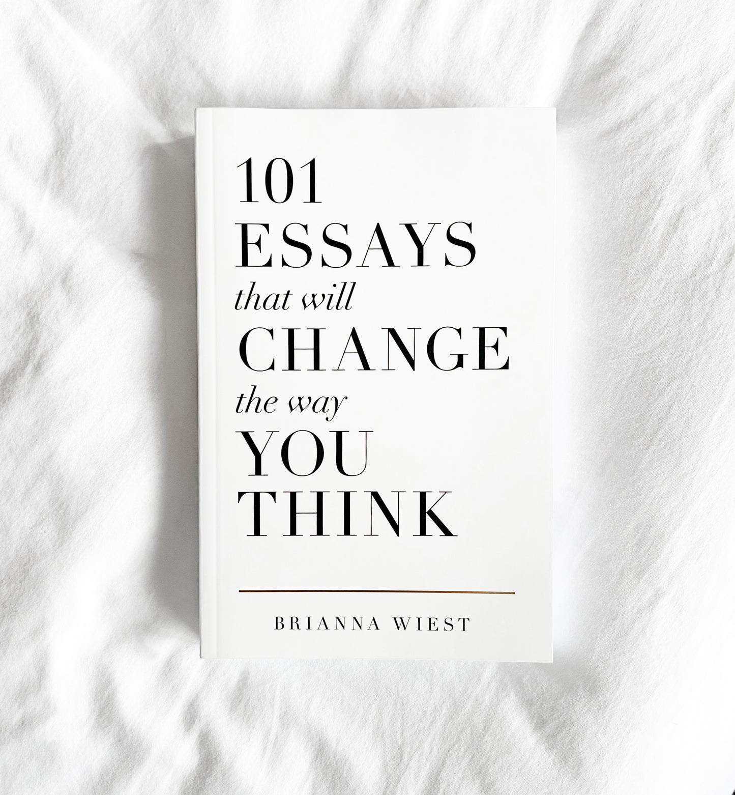 101 Essays That Will Change The Way You Think